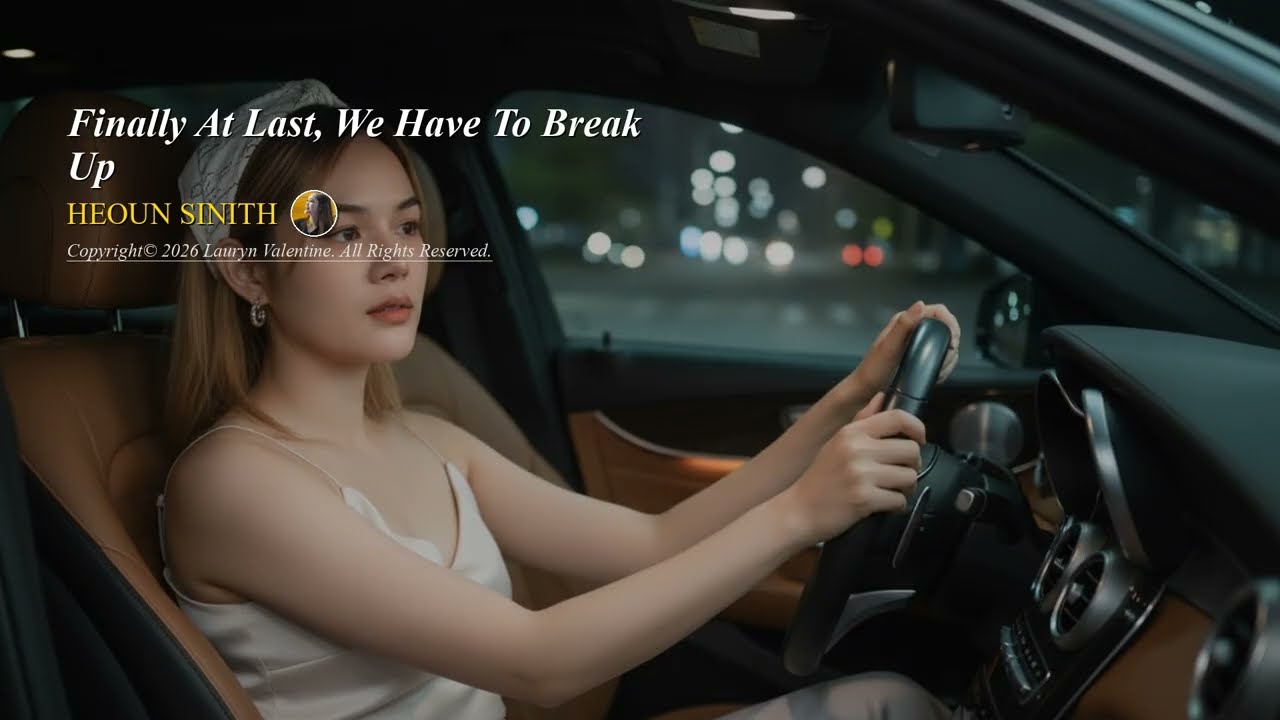 Finally At Last, We Have To Break Up - Heartbreak Anthem | The Pain of Letting Go