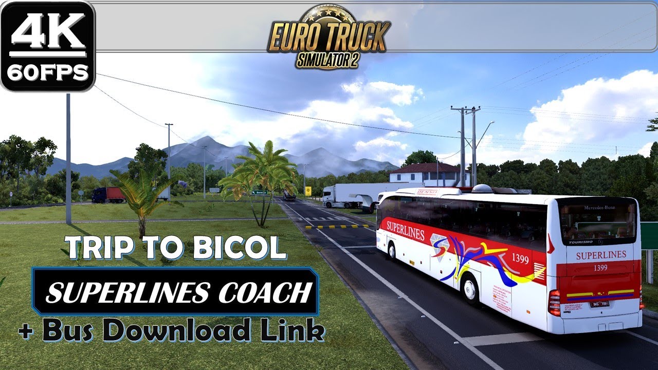 ETS2 SUPERLINES TRIP TO DAET, CAMARINES NORTE | EURO TRUCK BUS MOD 1.41 | NARROW MAP ROAD | 4K