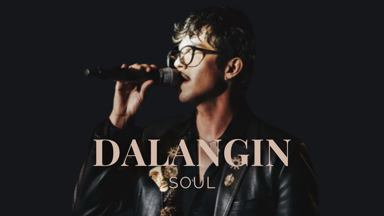 Dalangin – Earl Agustin (Soul)