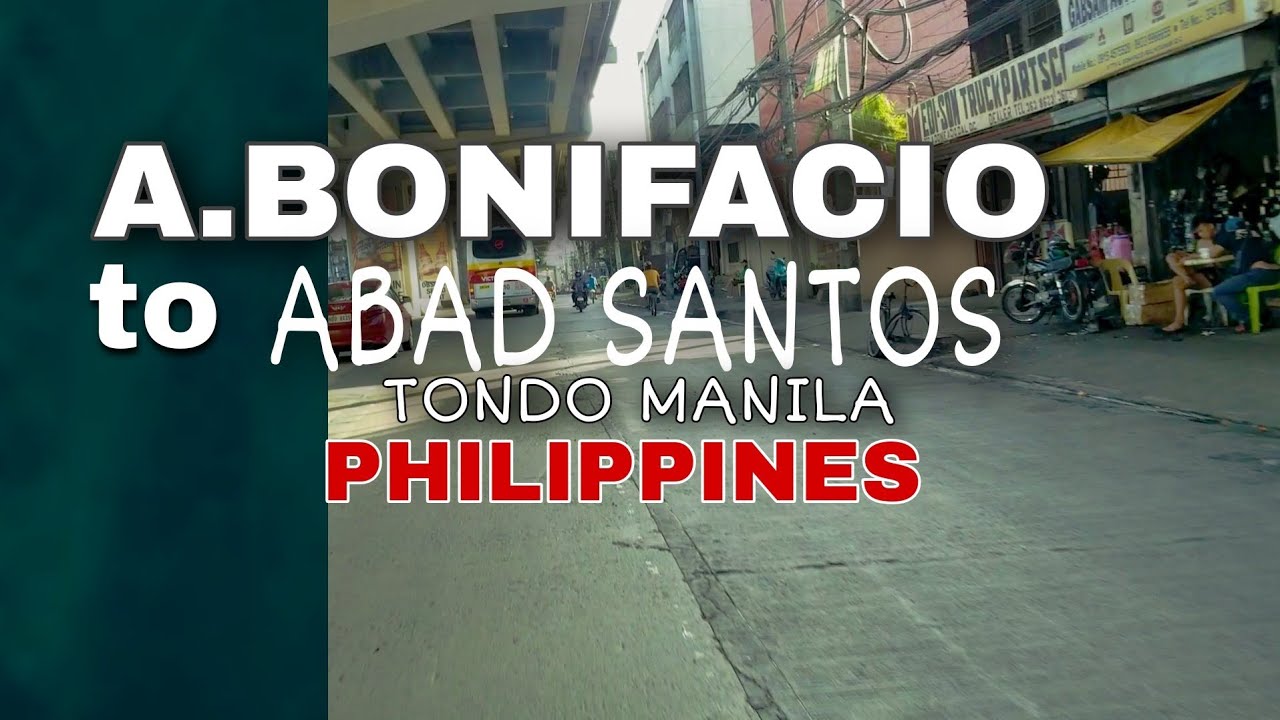 A.BONIFACIO AVENUE  | ABAD SANTOS AVENUE DRIVE TOUR