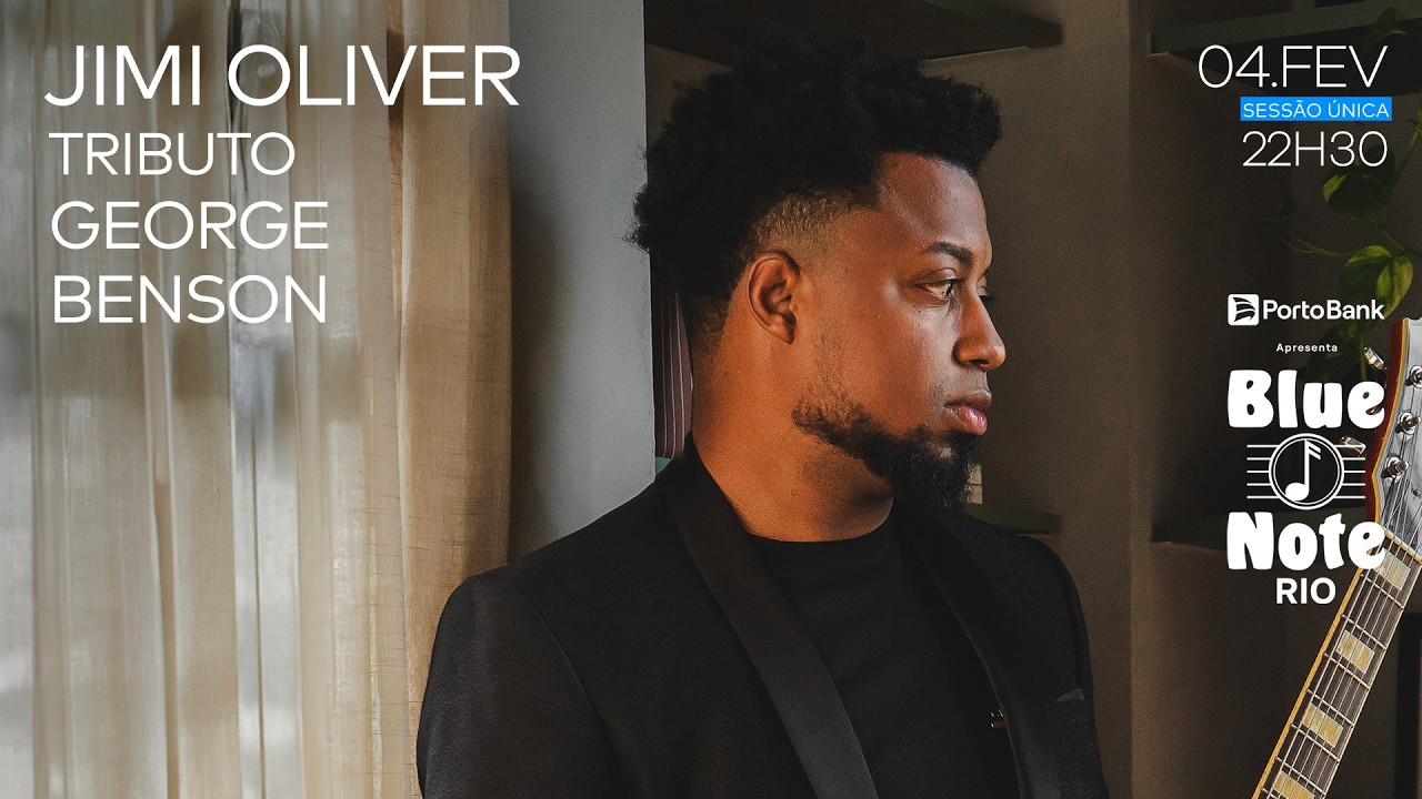 BLUE NOTE RIO APRESENTA: JIMI OLIVER