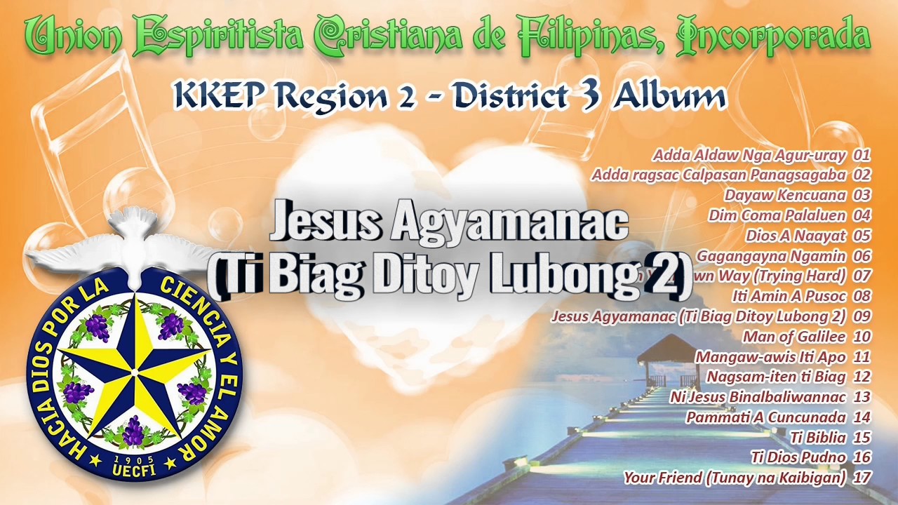 Jesus Agyamanac (Ti Biag Ditoy Lubong 2) - UECFI KKEP Region 2 - District 3