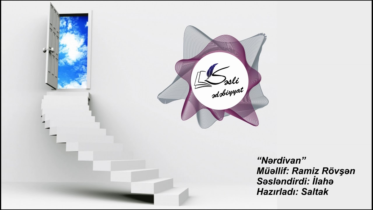 Ramiz R&ouml;vşən - &ldquo;Nərdivan&rdquo;