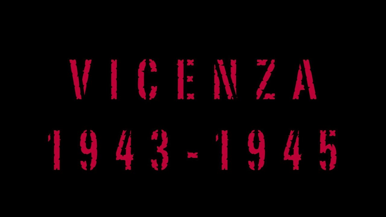 Vicenza 1943-1945 prima parte