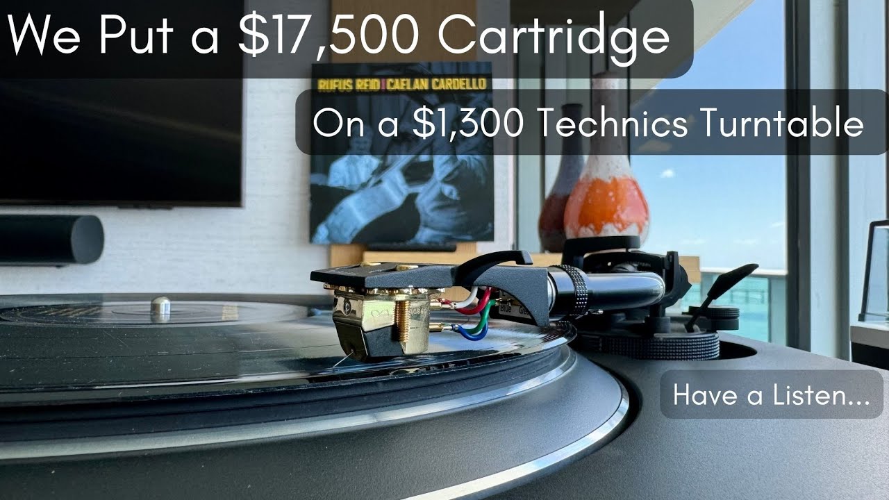 Мы установили картридж за 17 500 долларов на Technics за 1300 долларов. Послушайте.