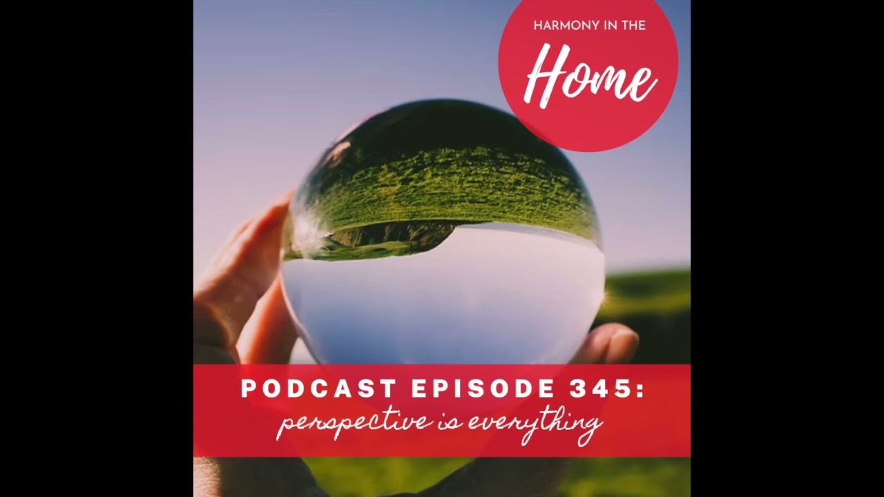 345: Perspective Is Everything