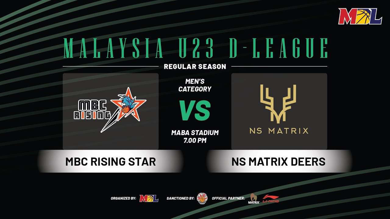[LIVE] MBL U23 D-League 2025 Game 24 | MBC RISING STAR vs NS MATRIX DEERS