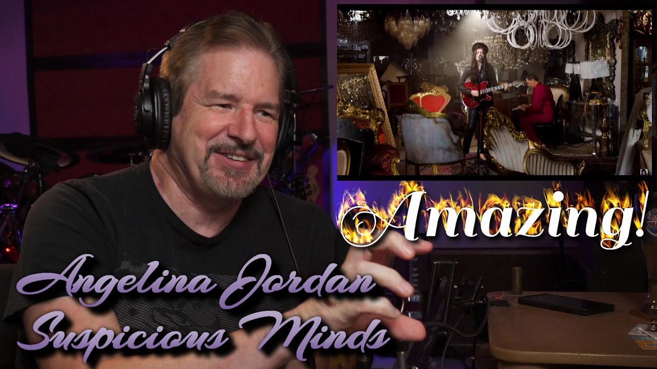 Renaissance Man Reaction to Angelina Jordan - Suspicious Minds (Elvis Presley Cover)