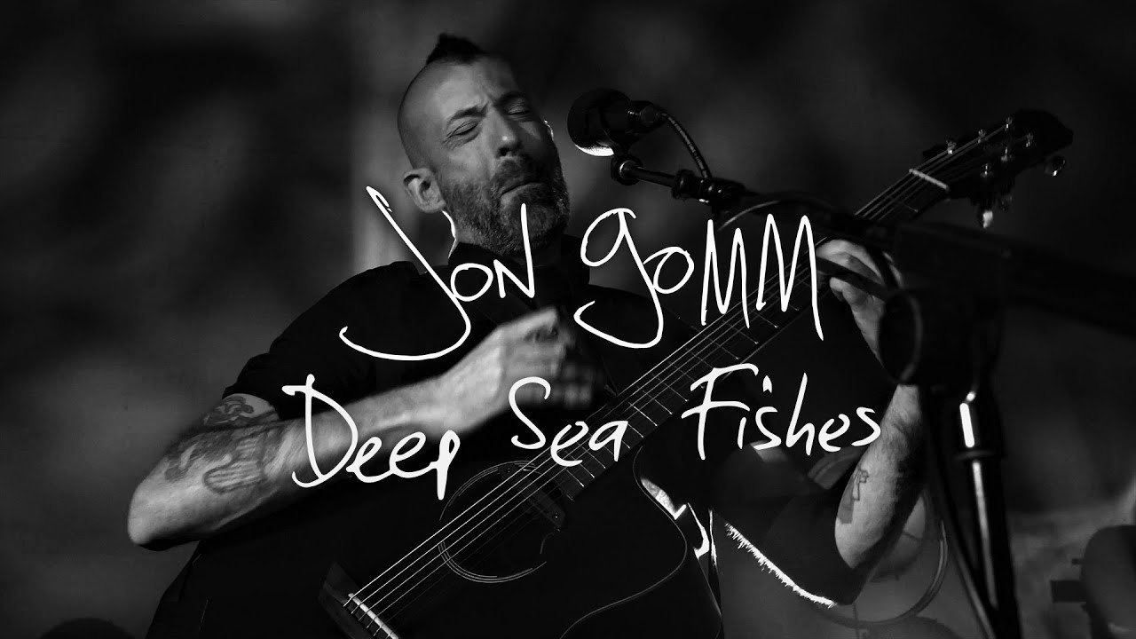 Jon Gomm - Deep Sea Fishes