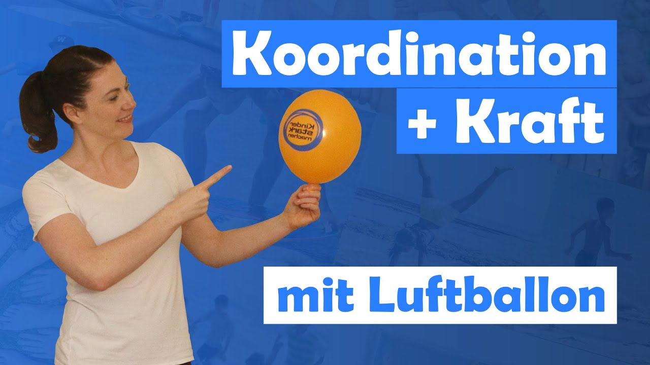 Koordination + Kraft mit Luftballon I