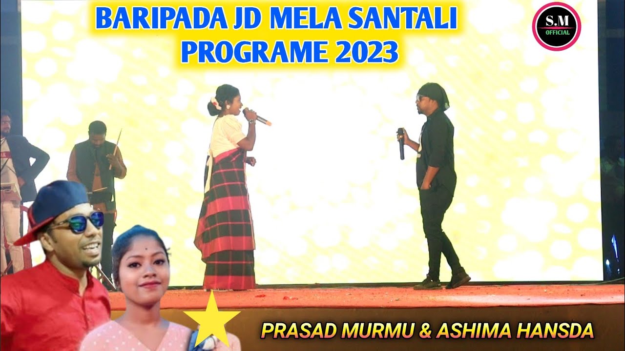 New Santali Video Song Prasad Murmu & Ashima Hansda | Baripada JD Mela Program 2023