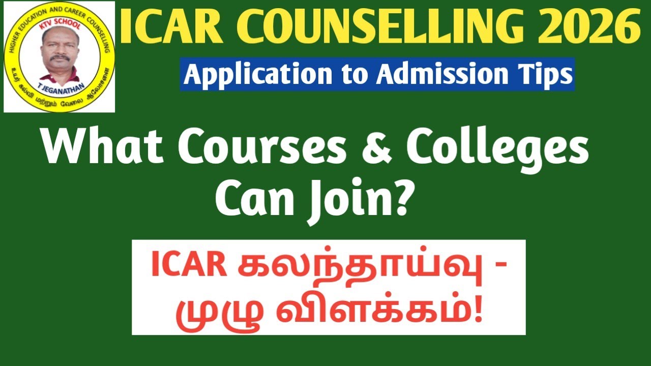 ICAR COUNSELLING 2026 | What Courses & Colleges Can You Join? #ktvschool