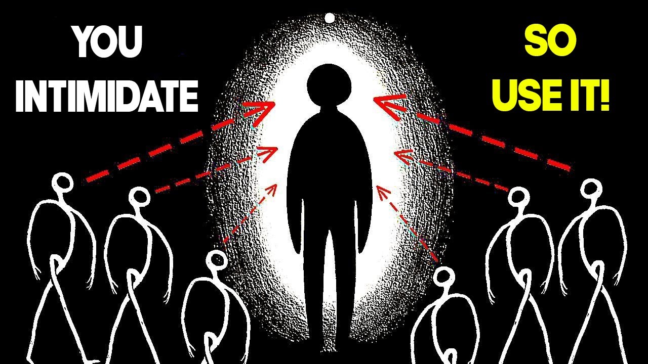 Chosen Ones, Why You Intimidate Others (& How To Harness It)