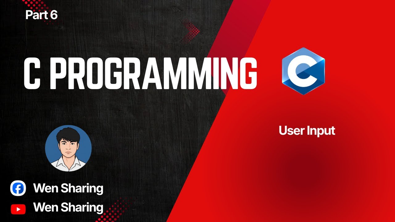 រៀន C Programming Part 6 User Input