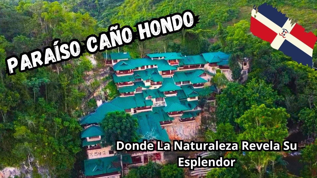 Para&iacute;so Ca&ntilde;o Hondo: Descubre la Tranquilidad en Medio de la Naturaleza