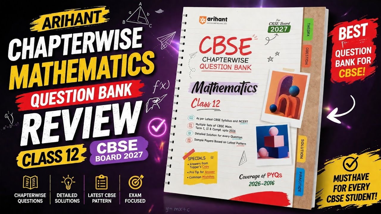 Arihant CBSE Class 12 Mathematics Chapterwise Question Bank Review | Arihant Maths Question Bank