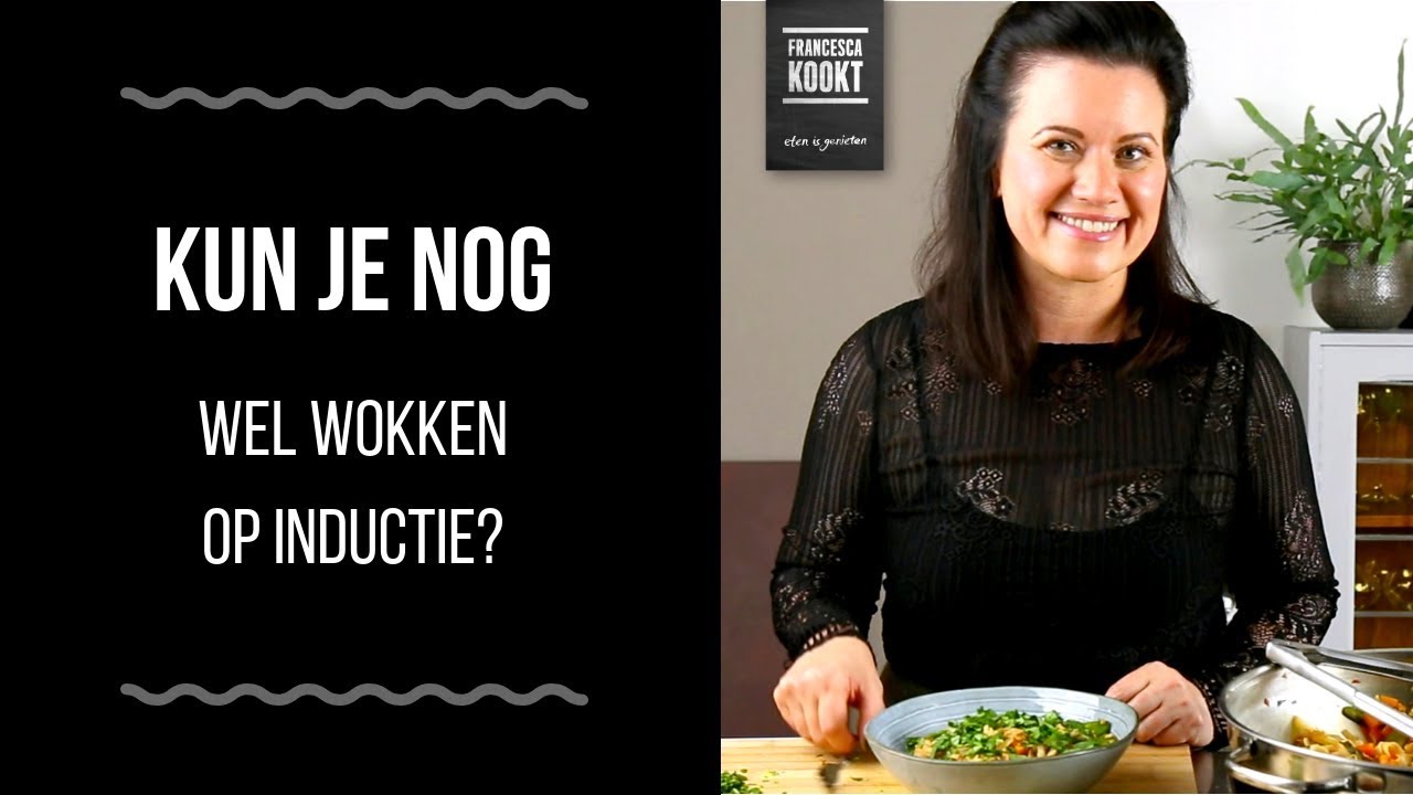 Wokken op inductie - Francesca Kookt