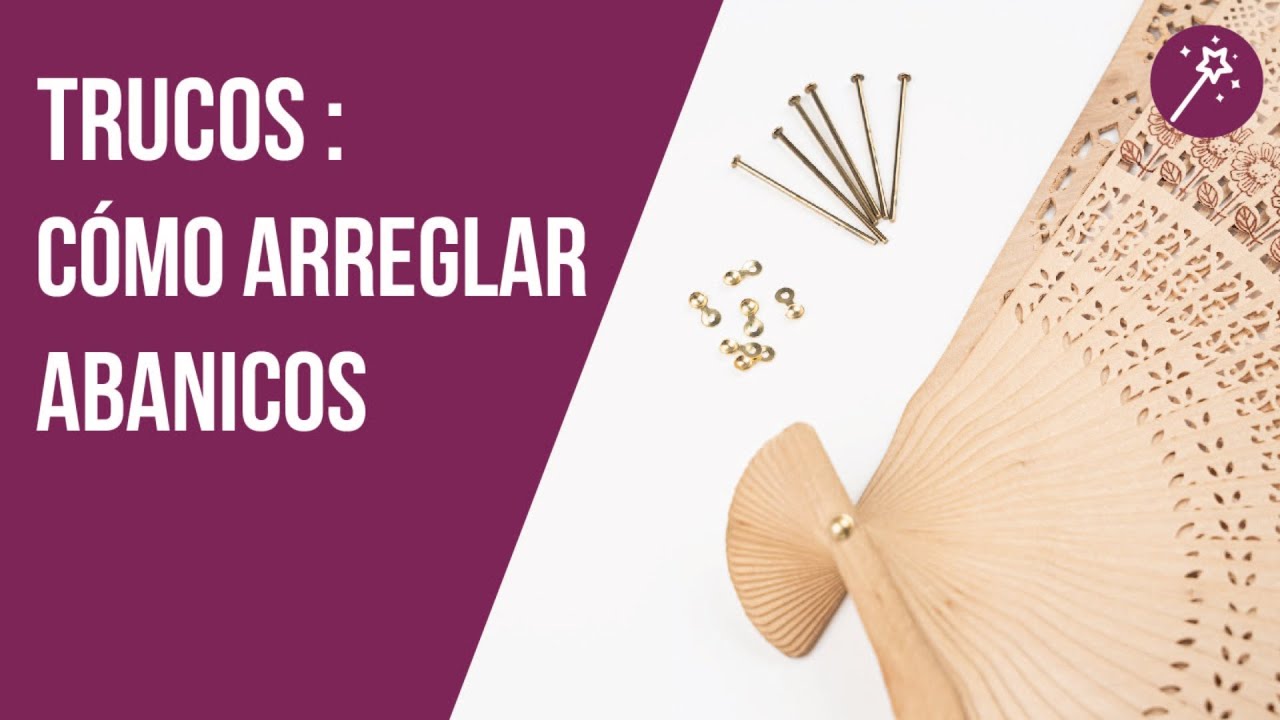 Cómo arreglar los abanicos