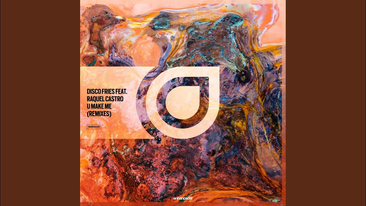 U Make Me (Zack Martino & Disco Fries Remix)
