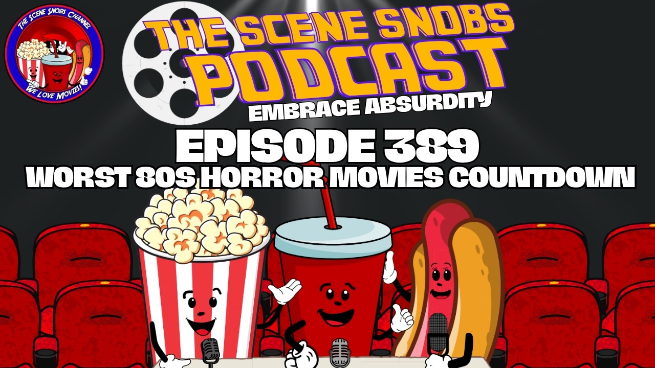 80s Horror Simps | Worst 80s Horror Movies Countdown | The Scene Snobs Podcast Ep 389