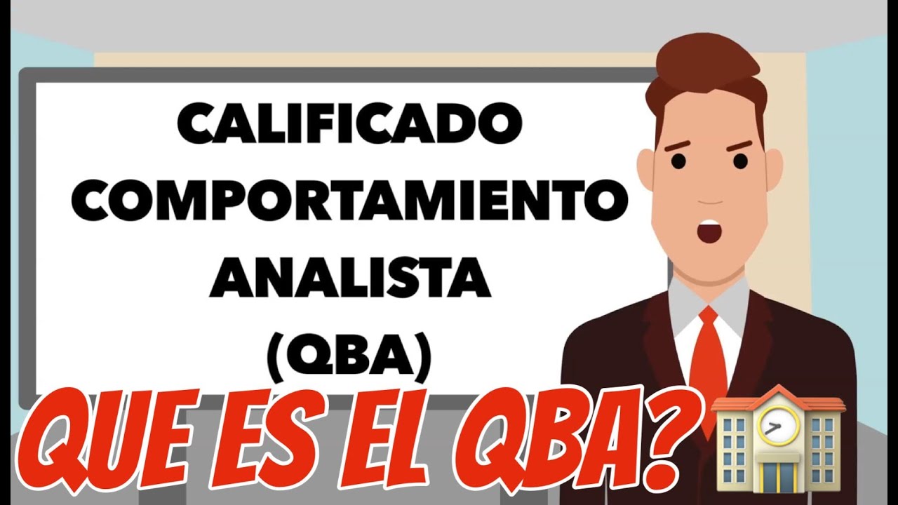 ¿Qué es el QBA? 🎓