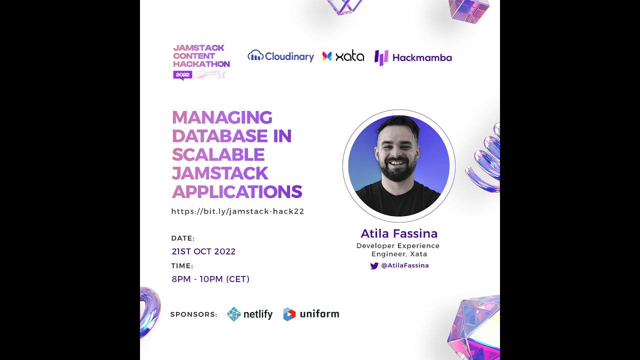 Managing Databases in scalable Jamstack Applications using Xata - Atila, HMB Content Hackathon 2.0