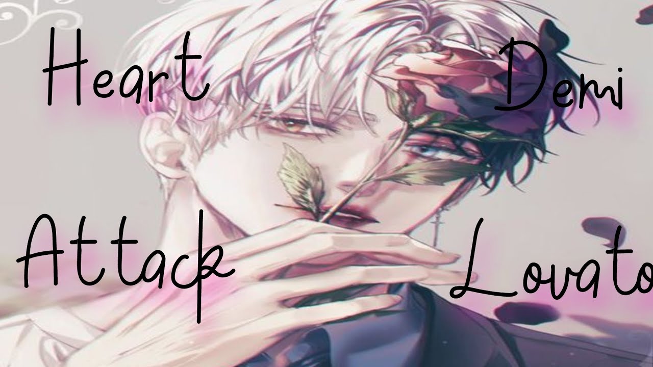 Heart Attack - Demi Lovato (nightcore, male version)