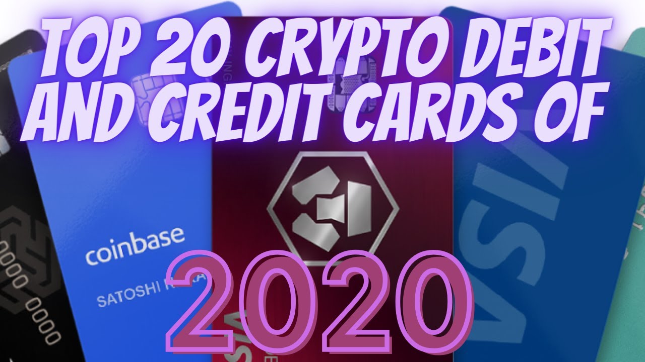 top 20 best crypto debit cards in 2020