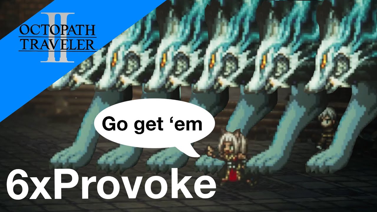 Ochette is Broken with Provoke Beasts - Octopath Traveler 2