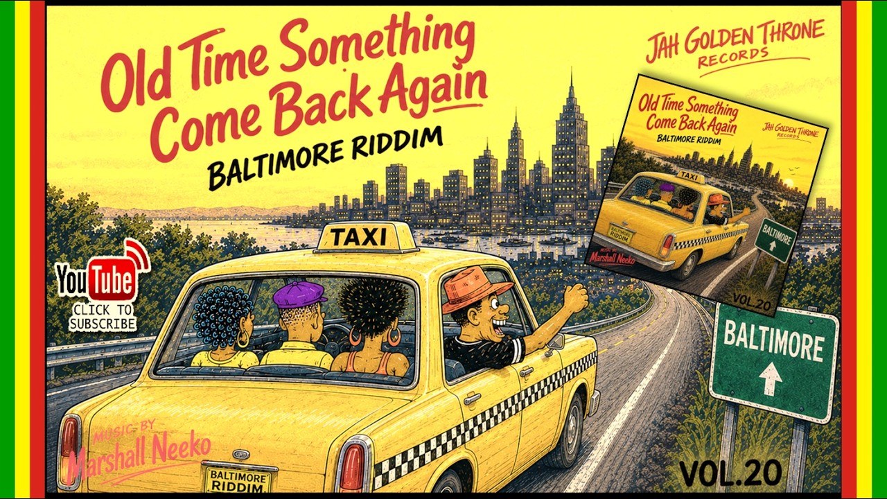 Old Time Something Come Back Again Vol.20 - Baltimore Riddim  (Jah Golden Throne x Marshall Neeko)