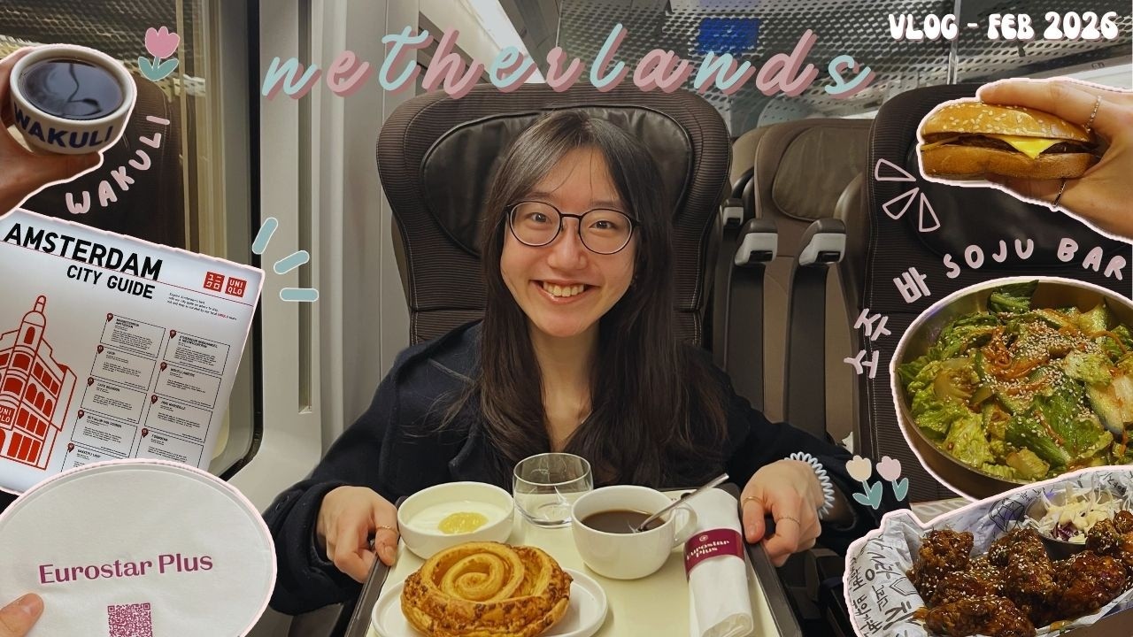 adventure diaries ✈️ netherlands 🇳🇱 free eurostar upgrade!? 😳 amsterdam, rotterdam ☕️ wakuli, 소주 바!