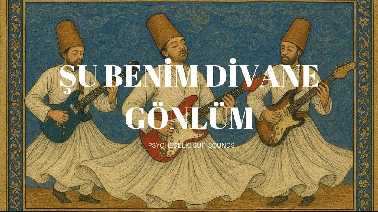 Şu Benim Divane Gönlüm | Soft Psychedelic Cover | (Kul Yusuf)
