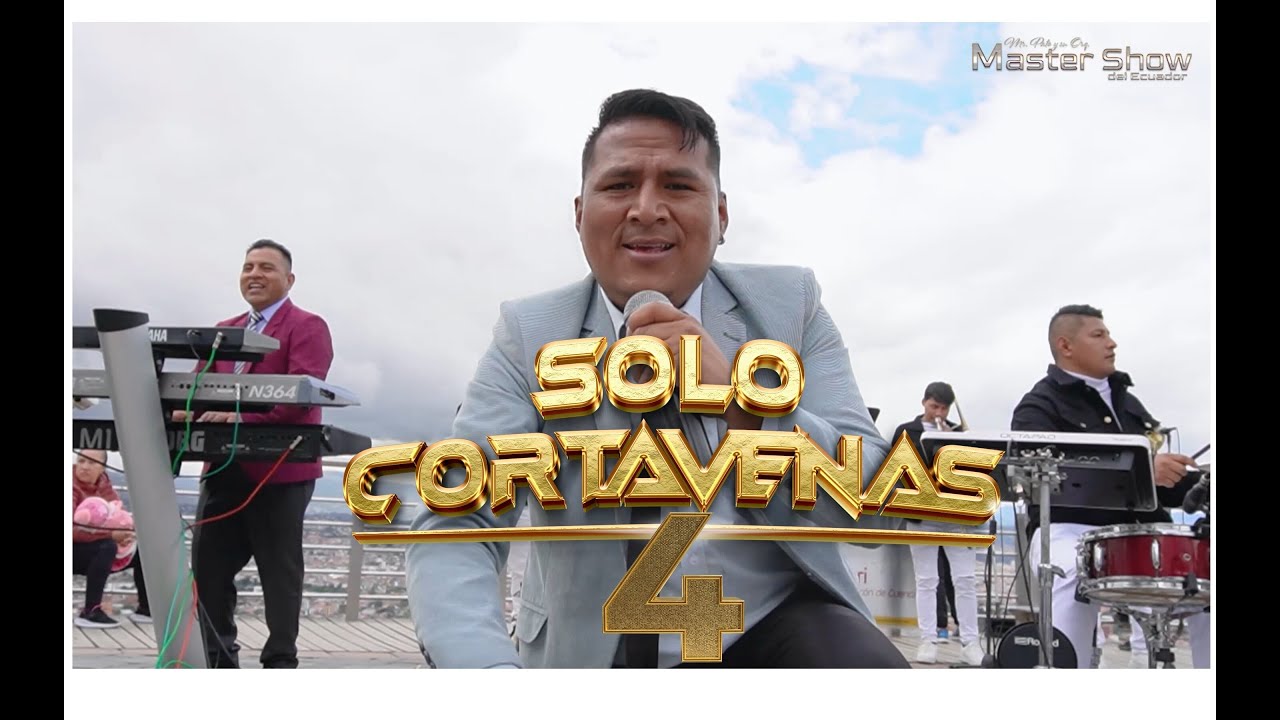 MASTER SHOW DEL ECUADOR-SOLO CORTAVENAS  4