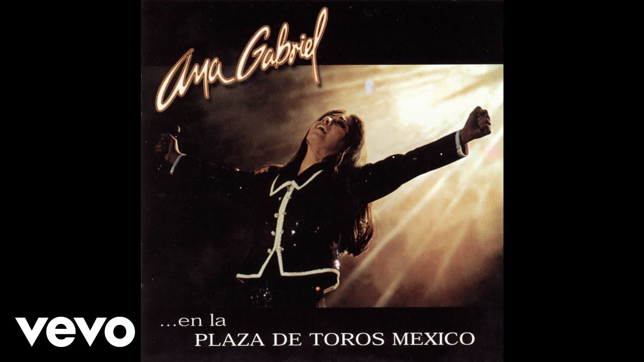 Ana Gabriel - Popurrí Ranchero (En Vivo [Cover Audio])