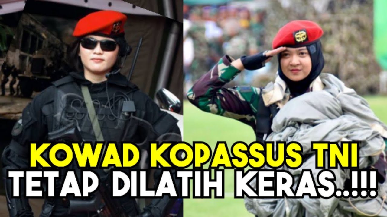 Kowad Kopassus TNI, Tetap Dilatih Kerass..!!!! #kopassus #kowad #cantik