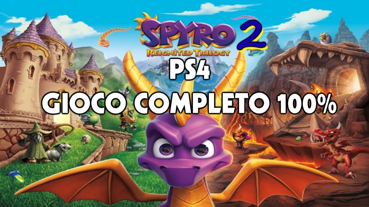 Spyro 2  Reignited Trilogy PS4 (ITA)   Gioco Completo 100%