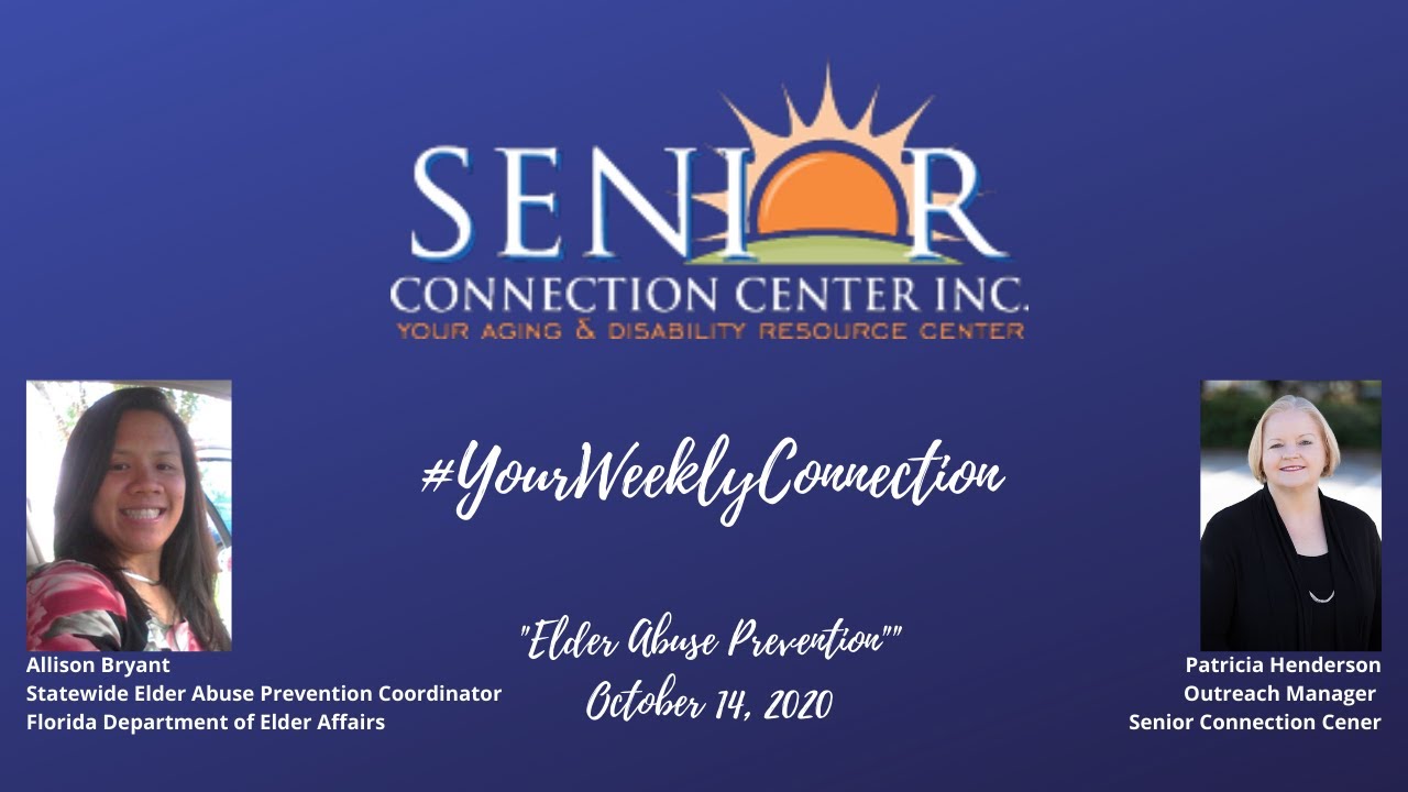 #YourWeeklyConnection - Elder Abuse Prevention