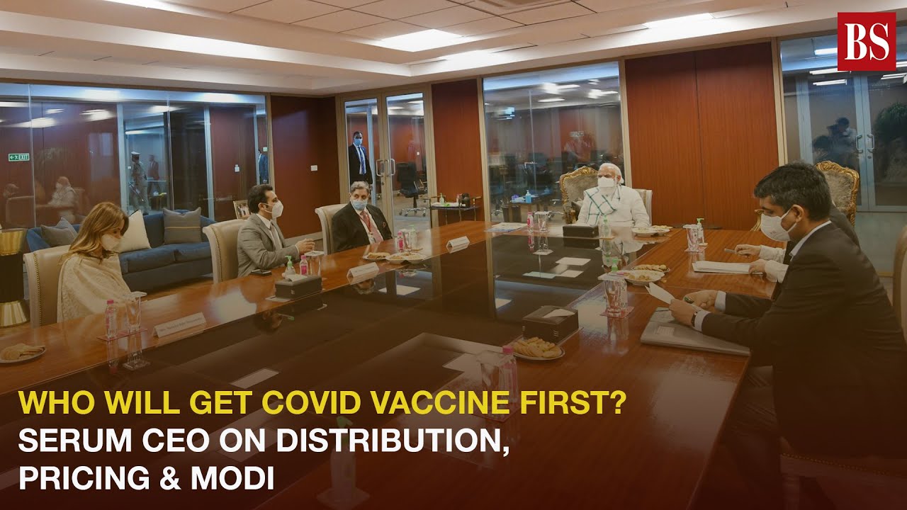 Who will get Covid vaccine first? Serum CEO on distribution, pricing & Modi
