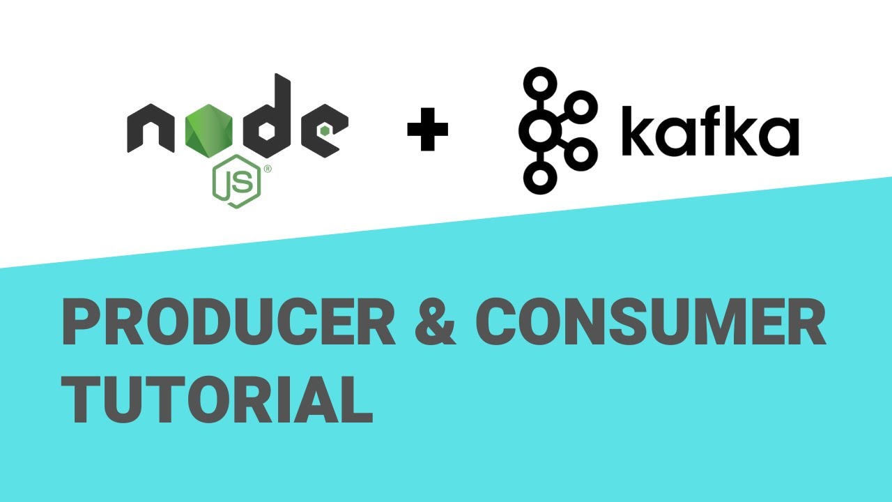 Kafka Tutorial - Node.js Producer & Consumer