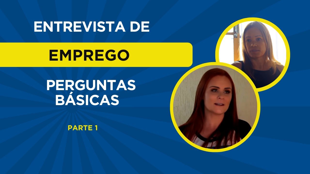 Entrevista de Emprego parte 1 (perguntas básicas)