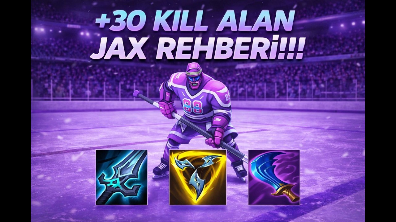 JAX YASAKLANMALI | +30 KILL REHBER