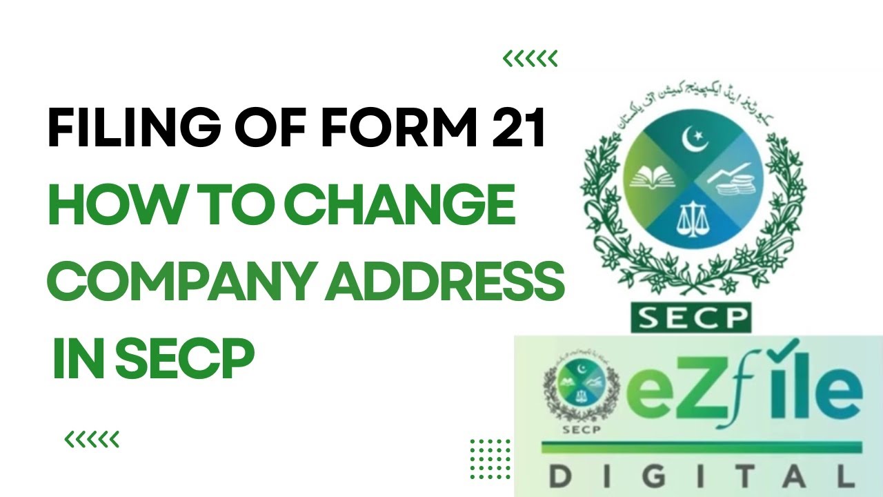 How to file form 21 in SECP eZFILE |   How to change company address in SECP | SECP eZfile | LEAP