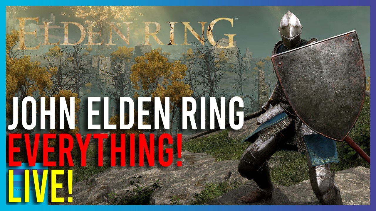 Elden Ring - How Far Can We Go As John Elden Ring?  LIVE
