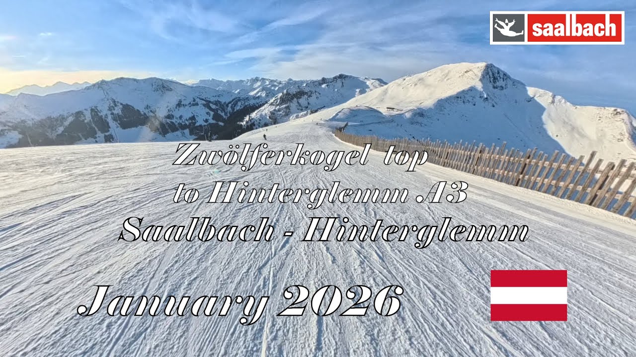 Saalbach-Hinterglemm | Blue 30 Blue 38 | From Zwölferkogel B4 lift to A3 lift | Jan., 2026