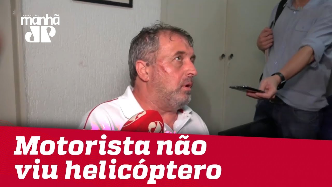 Motorista de caminhão atingido por helicóptero disse que não viu momento da queda