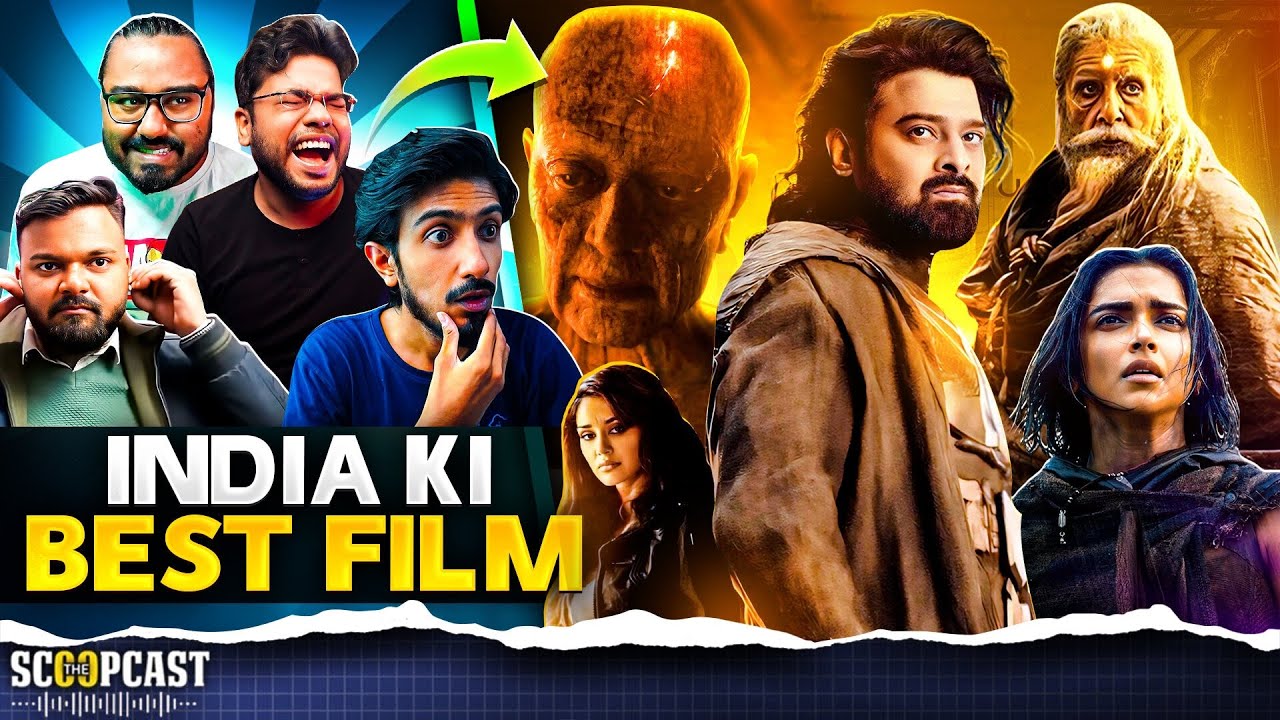 Kalki 2898 AD Detailed Breakdown & Review | ScoopCast 100