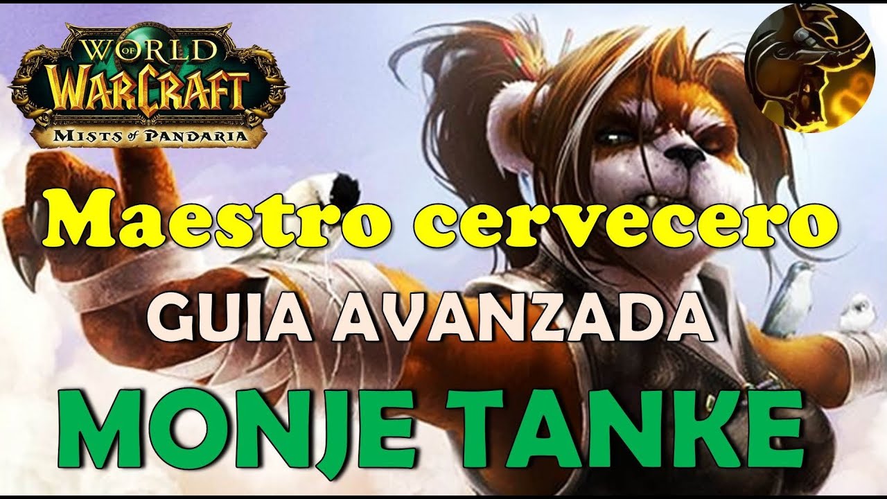 Guía monje Tanke - Maestro Cervecero Wow Mop