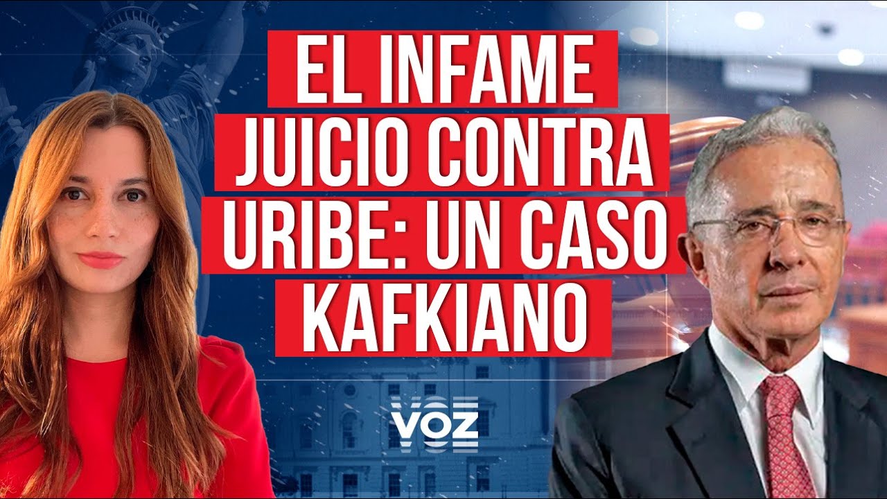 El infame juicio contra Uribe: un caso kafkiano - Episodio 88