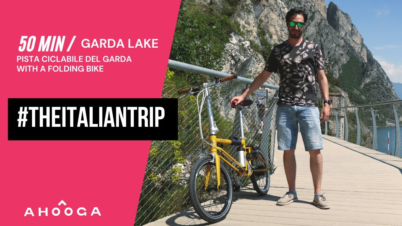 The most beautiful suspended cycle path in Europe! Garda Lake - WITH AHOOGA FOLDING BIKE