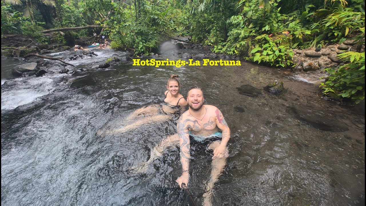 La Fortuna Hot Springs – Entspannen im warmen Fluss (kostenlos)